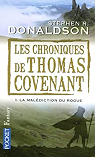 Les Chroniques de Thomas Covenant, Tome 1 : La maldiction du Rogue par Donaldson