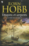 Les Cits des Anciens, Tome 1 : Dragons et se..
