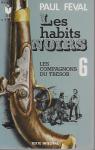Les Habits Noirs, tome 7 : Les Compagnons d..