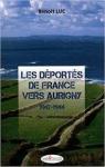 Les dports de France vers Aurigny (1942-1944) par Benoit