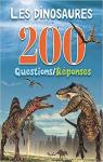200  questions/rponses : Les dinosaures  par Piccolia