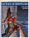Les Eaux de Mortelune, tome 2 : Le Caf du port (BD) par Cothias