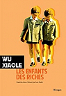 Les Enfants des riches par Wu