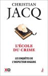 Les enqutes de l'inspecteur Higgins, tome 23 : L'cole du crime par Jacq