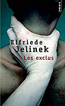 Les Exclus par Jelinek