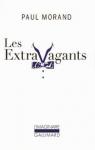 Les Extravagants : Scnes de la vie de bohme cosmopolite par Morand
