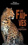 Les Fauves, tome 1 : Rgression par Toulemont