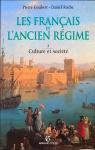 Les Franais et l'Ancien Rgime, tome 2 : Culture et socit par Roche