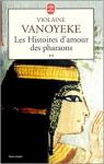 Les Histoires d'amour des pharaons, tome 2 par Vanoyeke