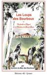 Les Loups des Bourboux par Mas des Bourboux