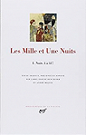 Les Mille et Une Nuits, tome 1 : Dames insignes et Serviteurs galants par Anonyme