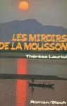 Les Miroirs de la mousson par Lauriol