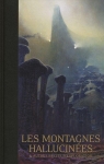 Oeuvres - Intgrale, tome 2 : Les montagnes hallucines et autres rcits d'exploration par Lovecraft