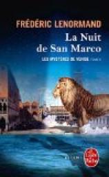 Les Mystres de Venise, tome 2 : La Nuit de San Marco par Lenormand