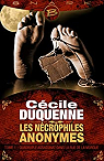 Les Ncrophiles Anonymes, tome 1 : Quadruple assassinat dans la rue de la Morgue par Duquenne