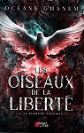 Les Oiseaux de la libert, tome 2 : La blanch..