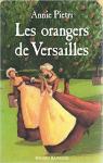 Les orangers de Versailles, tome 1