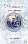 Les Outrepasseurs, tome 2 : La Reine des neiges par Van Wilder Zanetti