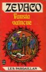 Les Pardaillan, tome 4 : Fausta vaincue par Zvaco