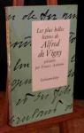 Les Plus belles lettres : De Alfred de Vigny. Prsentes par Francis Ambrire par Ambrire