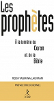 Les Prophtes  la lumire du Coran et de la Bible par Laghrari