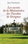Les Tuesdan de Sevignac, tome 1 : Les secrets de la Malouiniere par Lesn