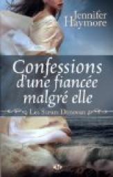 Les Soeurs Donovan, tome 1 : Confession d'une fiance malgr elle par Haymore