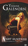 Les Soeurs de la Lune, tome 5 : Night Huntress par Galenorn