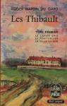 Les Thibault - Intgrale, tome 1 par Martin du Gard