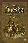 Ayesha : La Lgende du Peuple turquoise - Intgrale par 