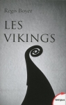 Les Vikings : Histoire et civilisation