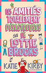 Les amitis totalement dsastreuses de Lottie Brooks par Kirby