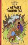 Les Aventures de Tintin : L'Affaire Tournesol : Edition fac-simil en couleurs par Herg