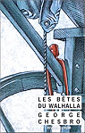 Les btes du Walhalla par Chesbro