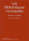 Les bibliotheques municipales .enjeux culturels, sociaux, politiques par Richard