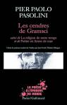Les cendres de Gramsci - La religion de notre temps - Posie en forme de rose par Pasolini