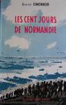 Les cent jours de Normandie par Lemonnier