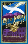 Les chroniques de St Mary, tome 10.6 : why is nothing ever simple? par Taylor