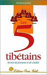 Les cinq tibetains, secrets de jeunesse et de vitalite par Kelder
