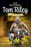 La vie inattendue de Tom Riley, tome 3 : Les cits fantmes par Arbour