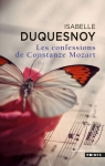 Les confessions de Constanze Mozart par Duquesnoy