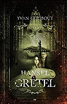 Les contes interdits : Hansel et Gretel par Godbout