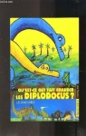 Les dinosaures : Qu'est-ce qui fait grandir les diplodocus ? par Lvy