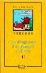 Les divagations d'un Franais en Chine, tome 2 par Vercors