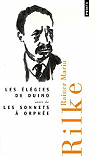 Les lgies de Duino - Les sonnets  Orphe par Rilke