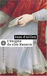 Les enqutes de Louis Fronsac, tome 8 : L'nigme du clos Mazarin par Aillon