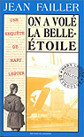 Les enqutes de Marie Lester, tome 9 : On a vol la Belle-Etoile! par Failler