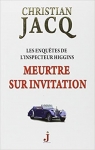 Les enqutes de l'inspecteur Higgins, Tome 5 : Meurtre sur invitation par Jacq