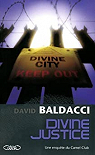 Les enqutes du Camel Club, tome 4 : Divine justice par Baldacci