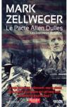 Les espionnes du Salve, tome 3 : Le Pacte Allen Dulles par Zellweger